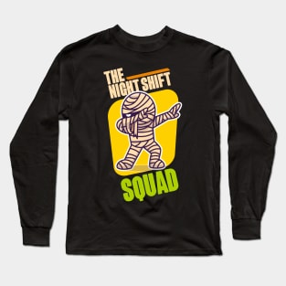Team Night Shift, The Night Shift Squad Cute Dabbing Zombie Long Sleeve T-Shirt